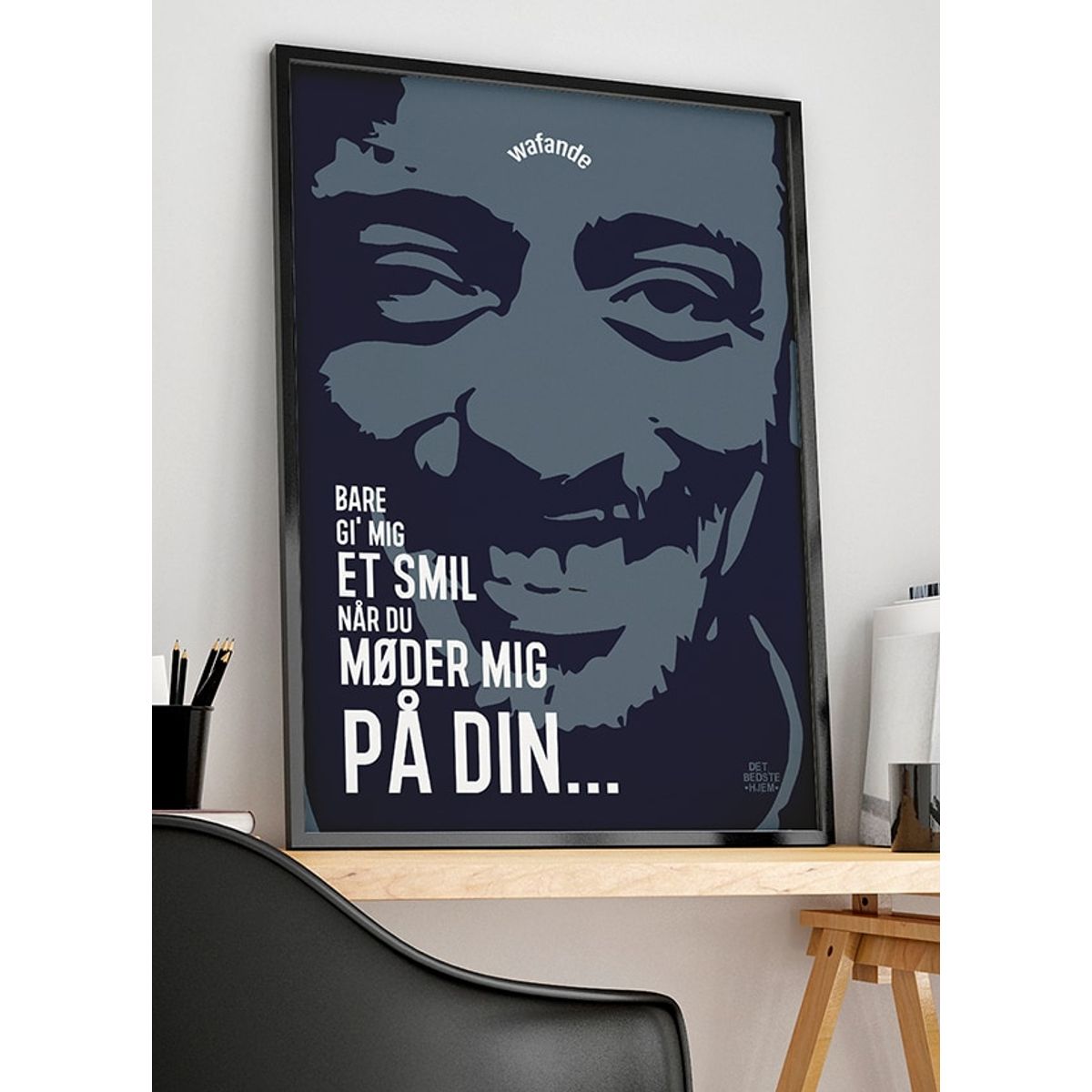 Wafande plakat - Bare gi mig et smil - 50 x 70 cm - Kr. 279,-