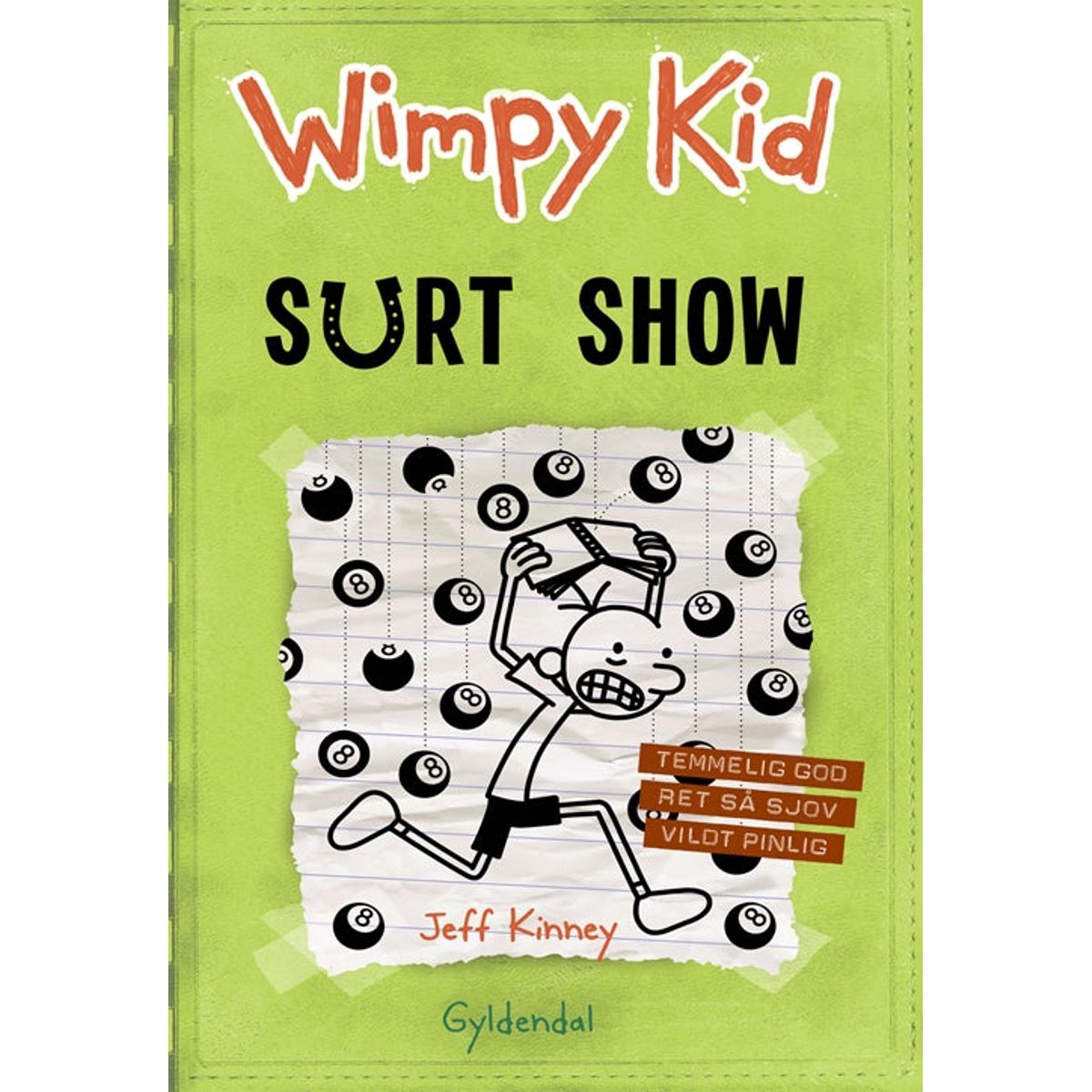 Wimpy Kid 8 - Surt show