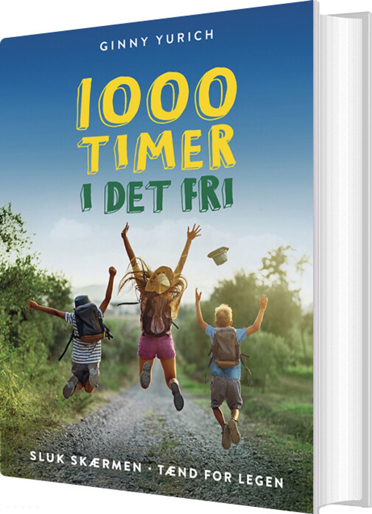 1000 Timer I Det Fri - Sluk Skærmen, Tænd For Legen - Ginny Yurich - Bog