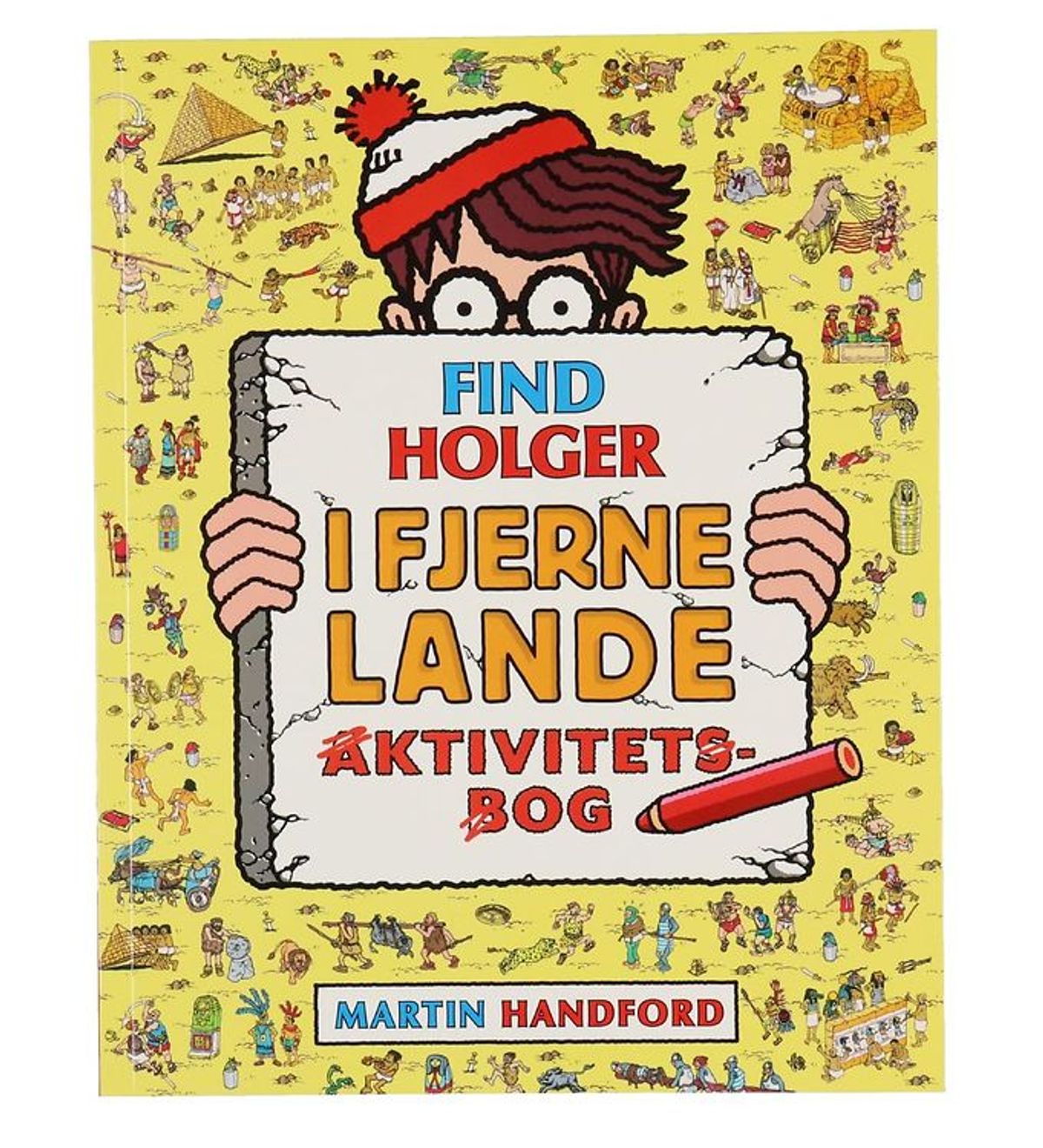 Alvilda Aktivitetsbog - Find Holger I Fjerne Lande - Dansk