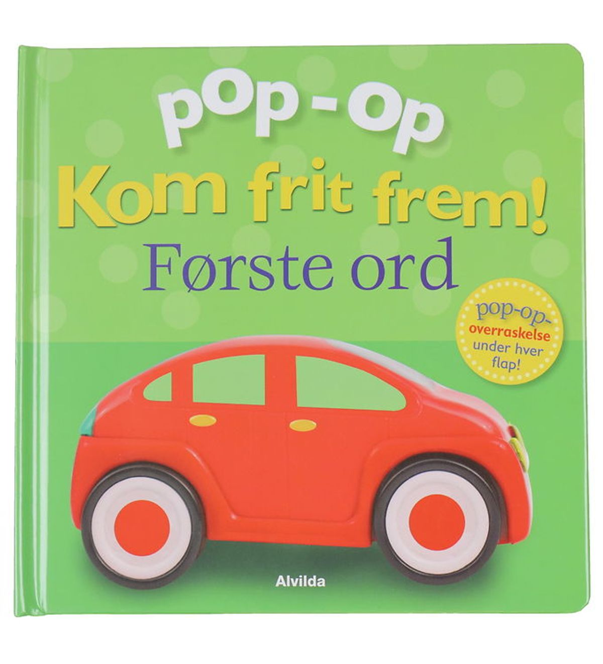 Alvilda Bog - Pop-Op - Kom Frit Frem - Første Ord - Dansk