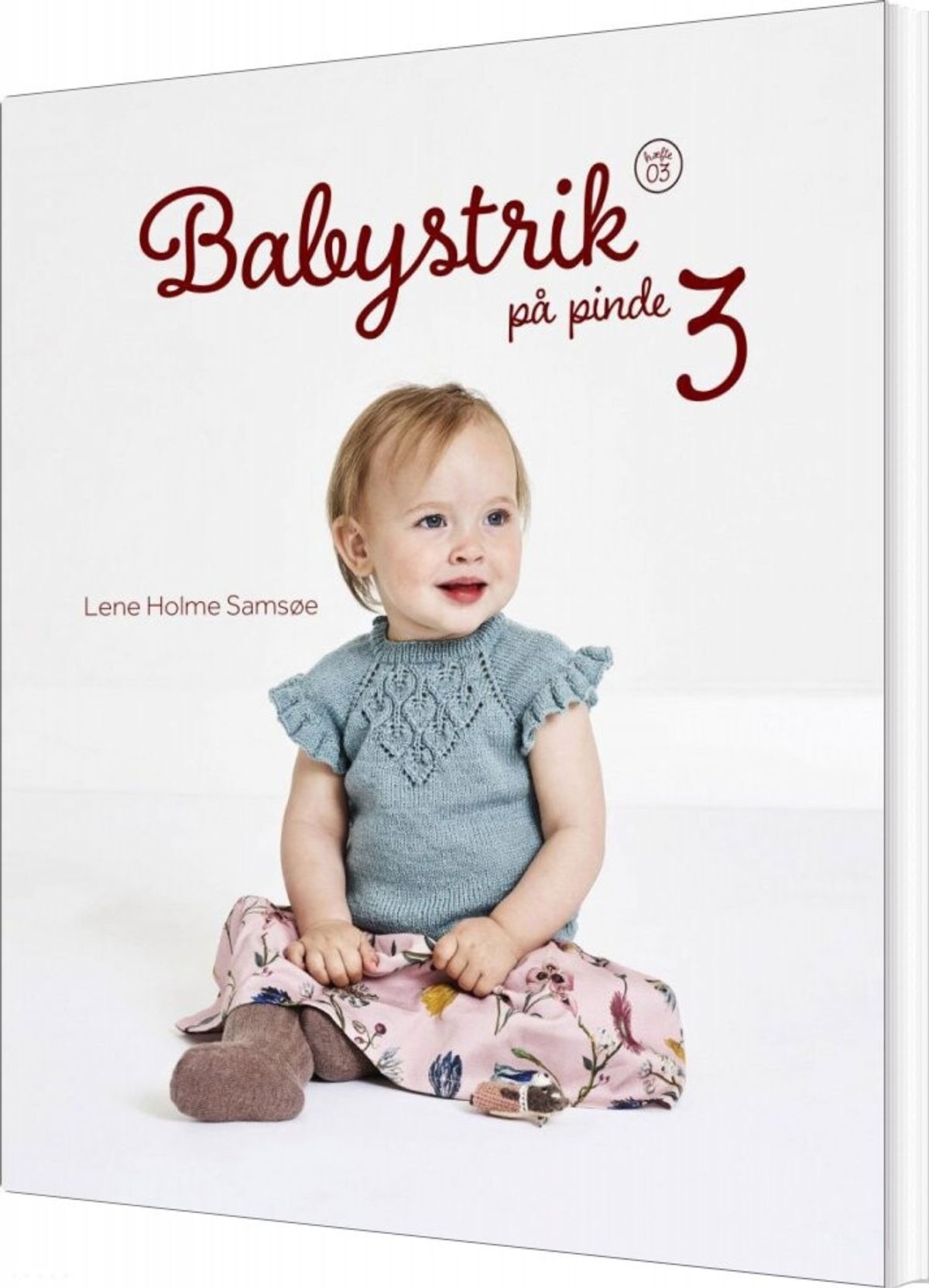 Babystrik På Pinde 3 - Hæfte 3 - Lene Holme Samsøe - Bog