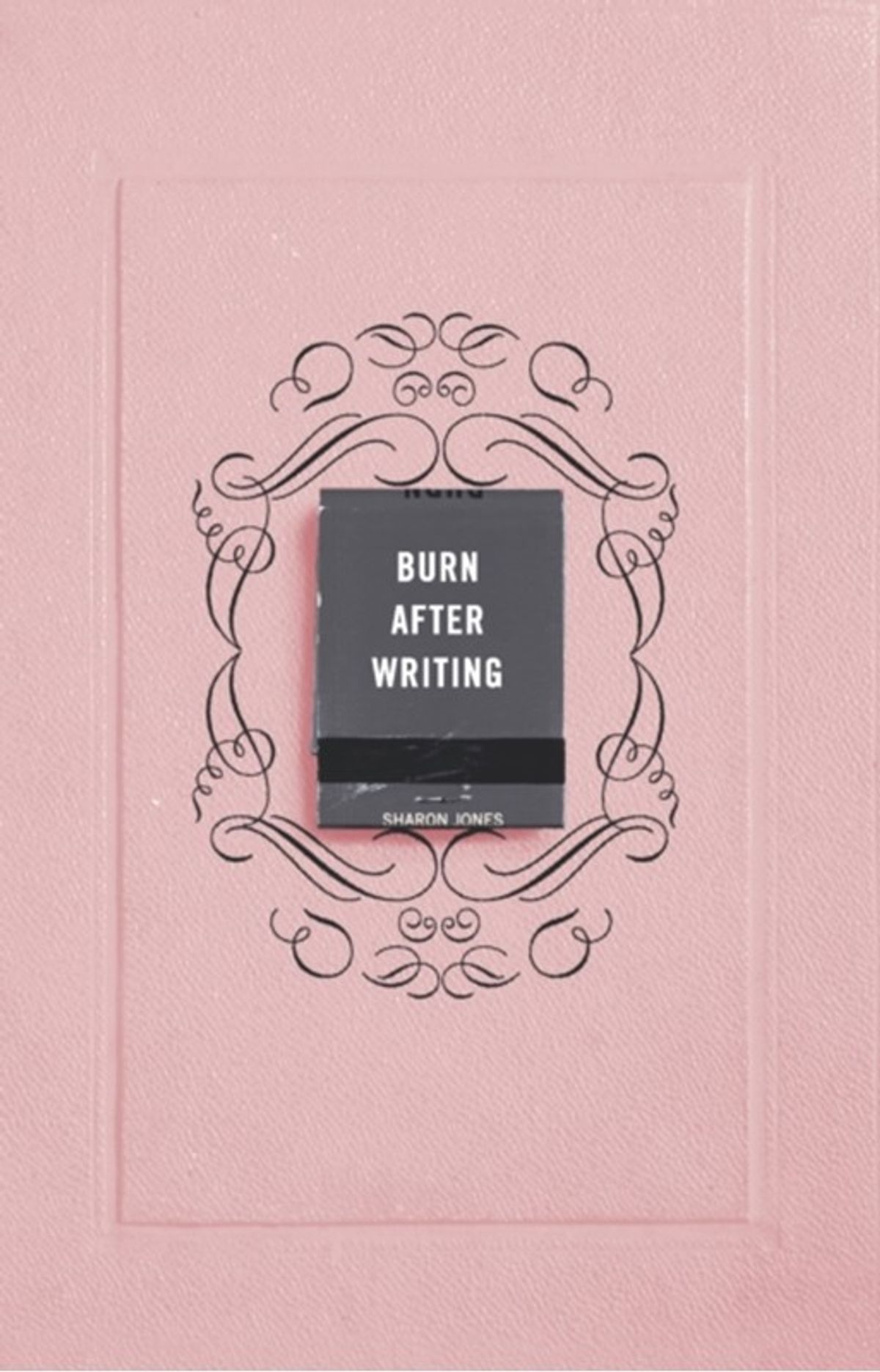 Burn After Writing