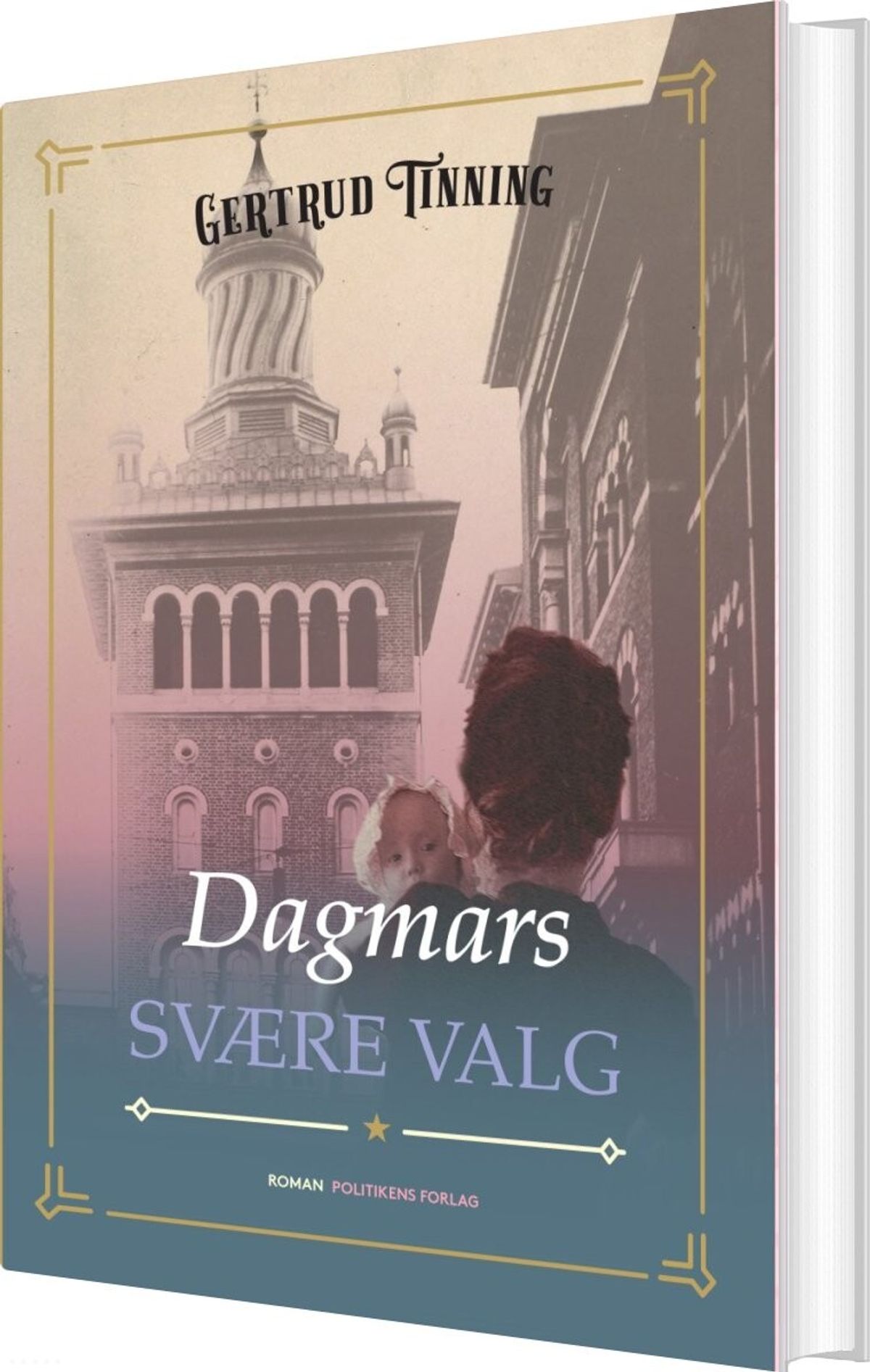 Dagmars Svære Valg - Gertrud Tinning - Bog