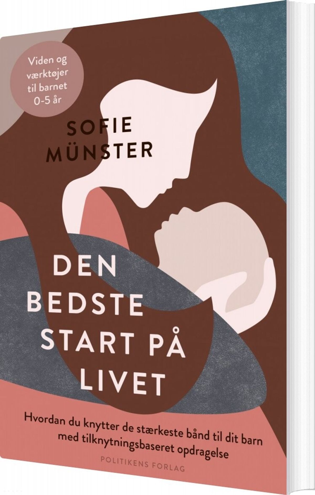 Den Bedste Start På Livet - Sofie Münster - Bog