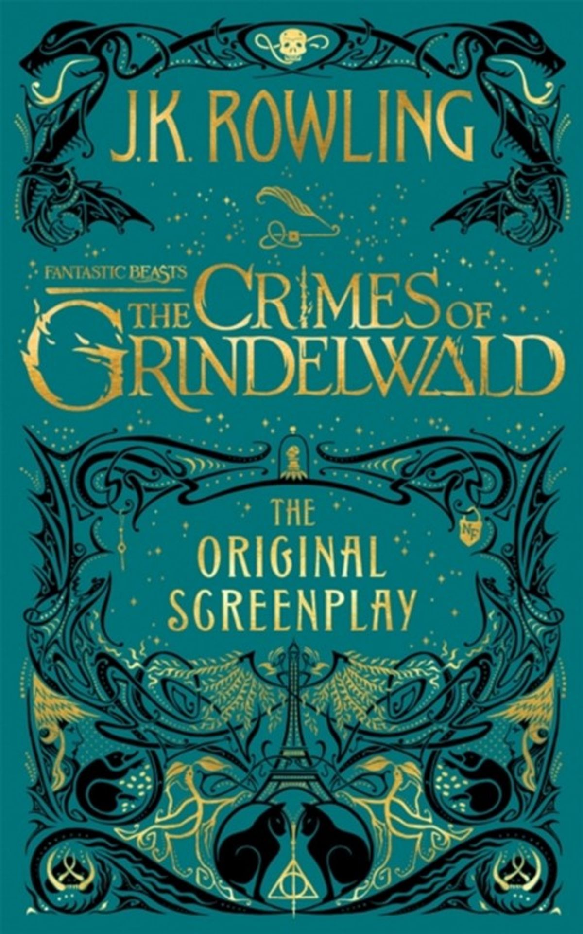 Fantastic Beasts: The Crimes of Grindelwald The Original Screenplay