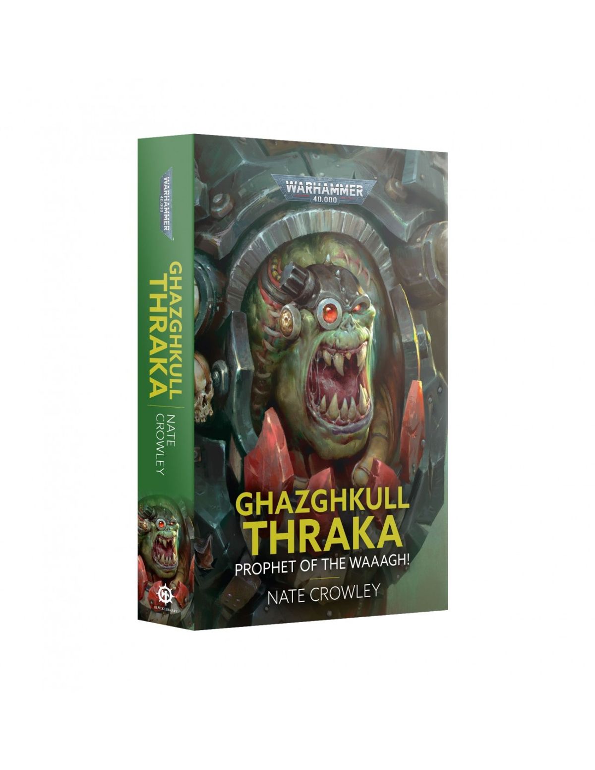 Ghazghkull Thraka Prophet of the Waagh - Paperback - Black Library - Games Workshop