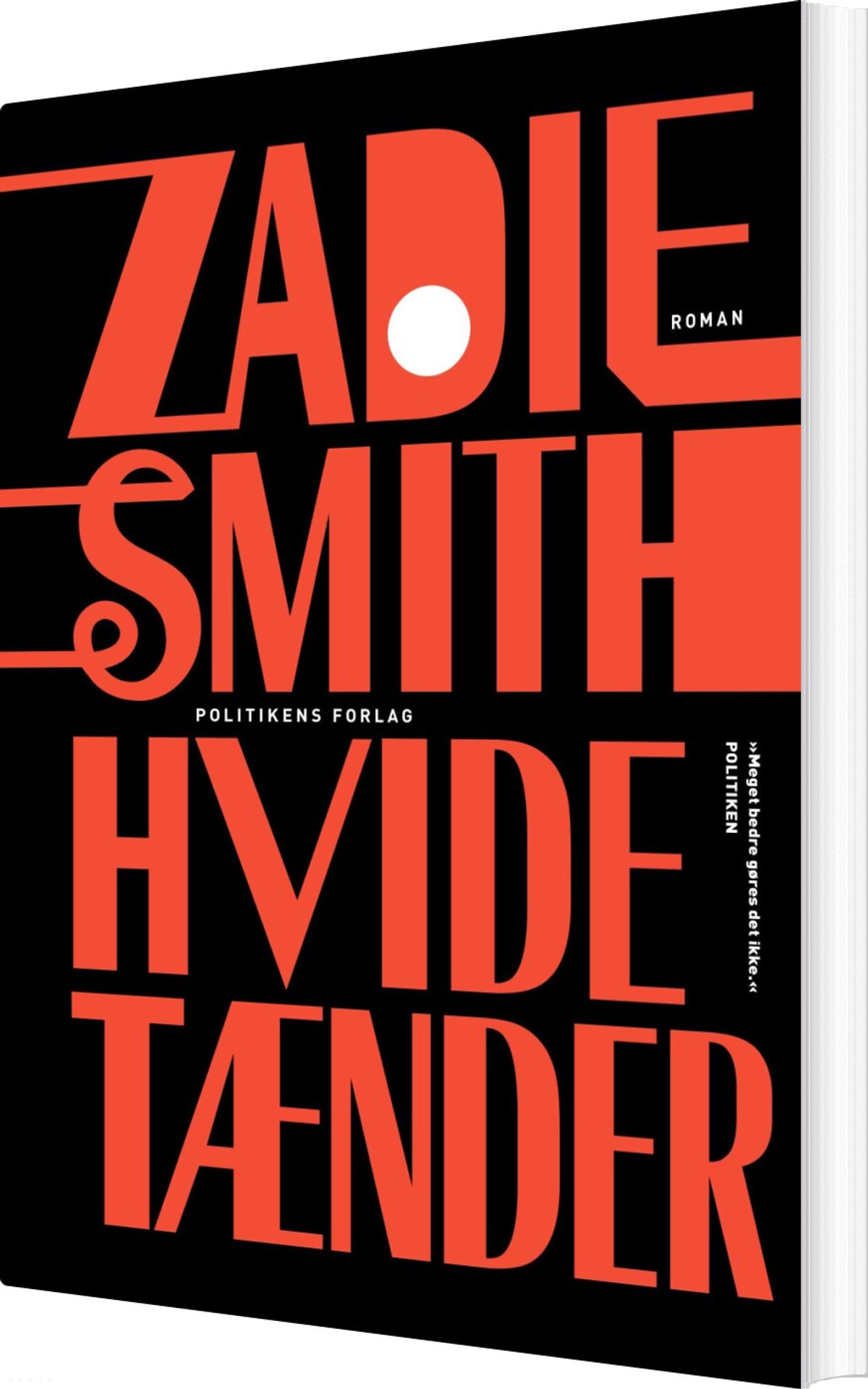 Hvide Tænder - Zadie Smith - Bog