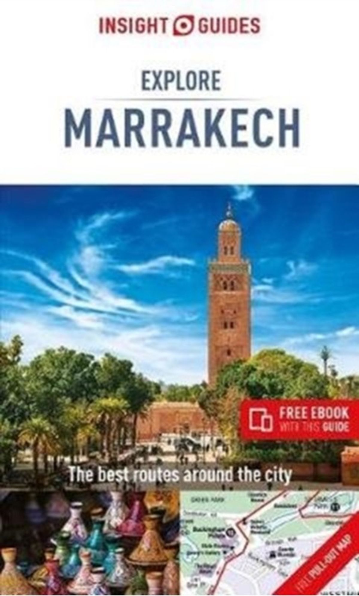 Insight Guides Explore Marrakech (Travel Guide eBook)