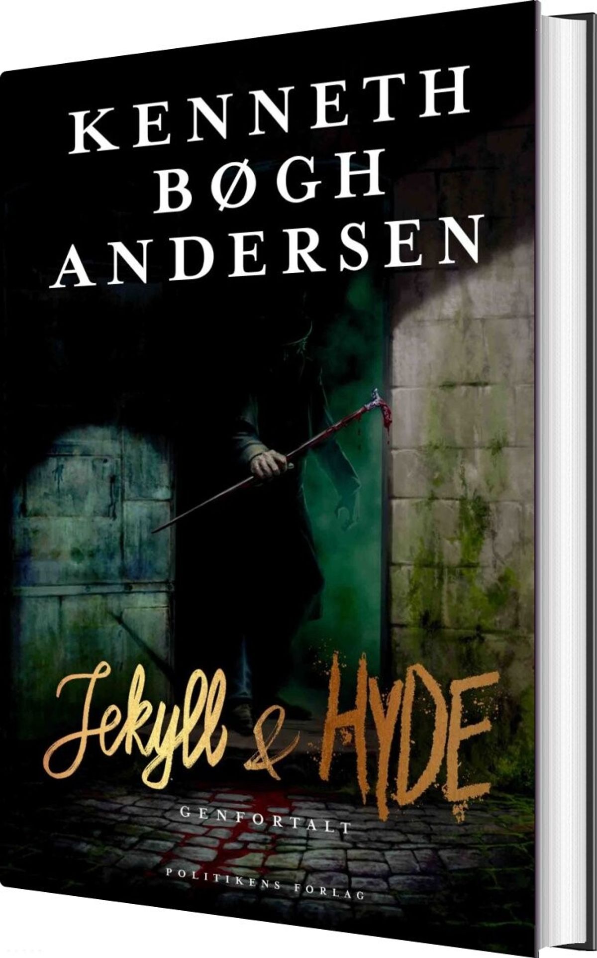 Jekyll Og Hyde Genfortalt - Kenneth Bøgh Andersen - Bog