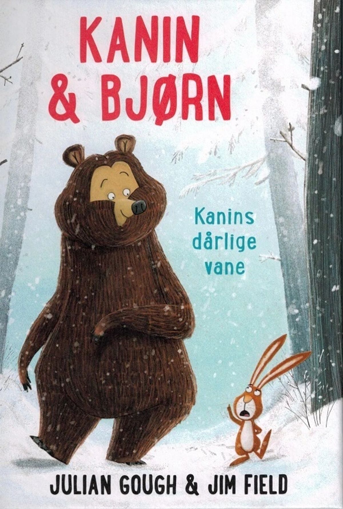 Kanin & Bjørn 1: Kanins dårlige vane