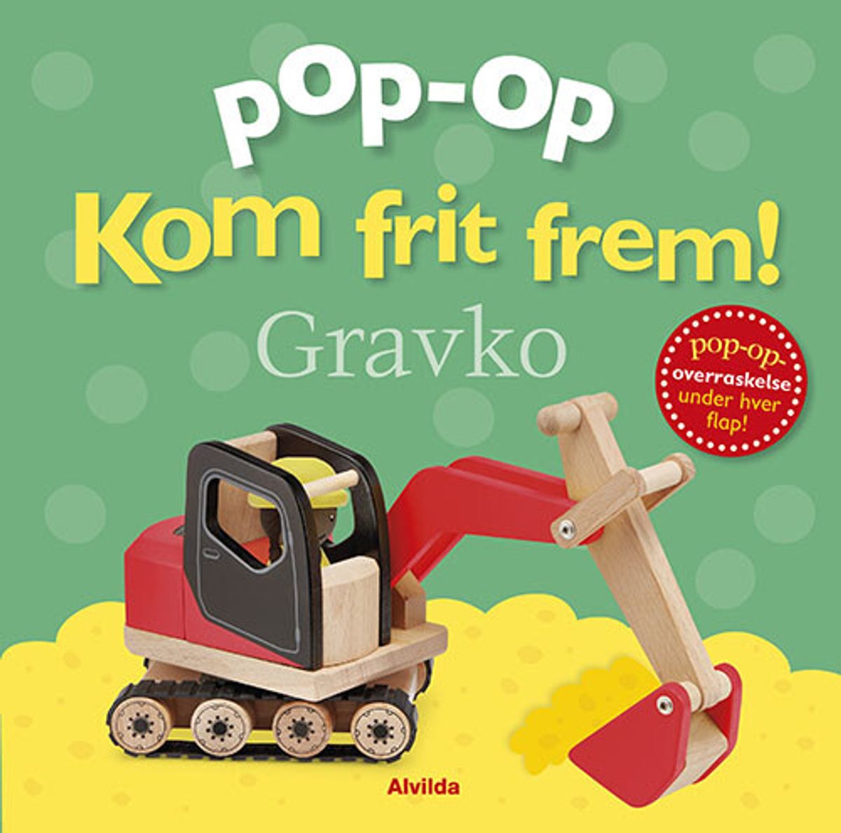 Kom Frit Frem - Gravko - Pop Op-overraskelse Under Hver Flap - Diverse - Bog