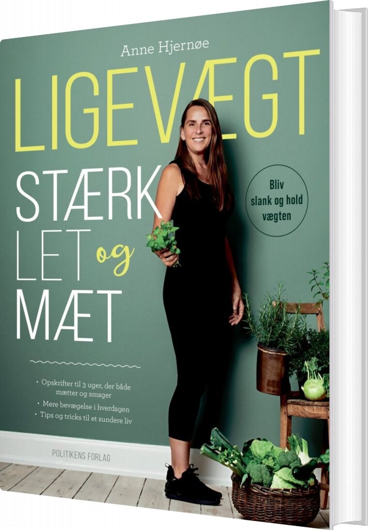 Ligevægt - Stærk, Let Og Mæt - Anne Hjernøe - Bog