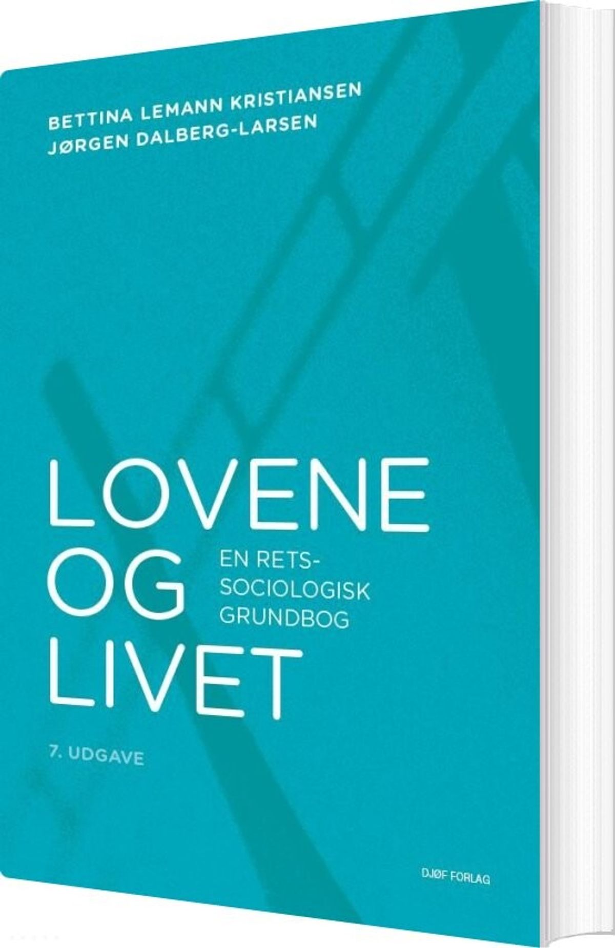 Lovene Og Livet - Bettina Lemann Kristiansen - Bog