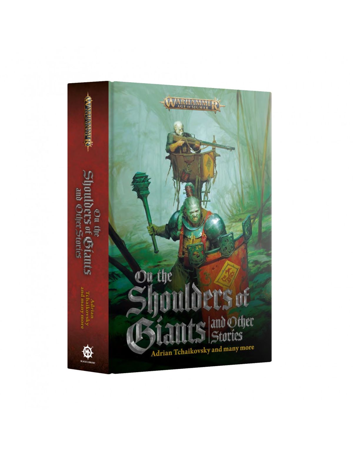 On the Shoulders of Giants and Other Stories - Hardback - Black Library