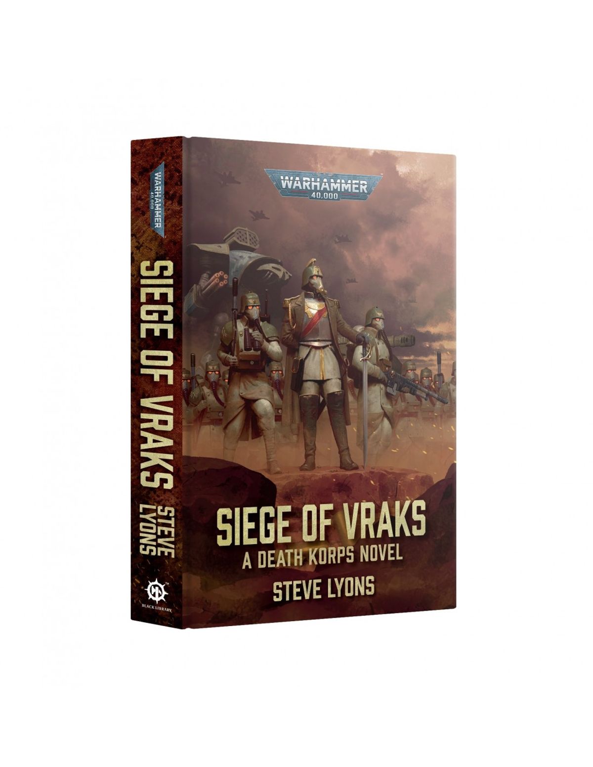 Siege of Vraks - A Death Korps Novel - Hardback - Black Library - Games Workshop