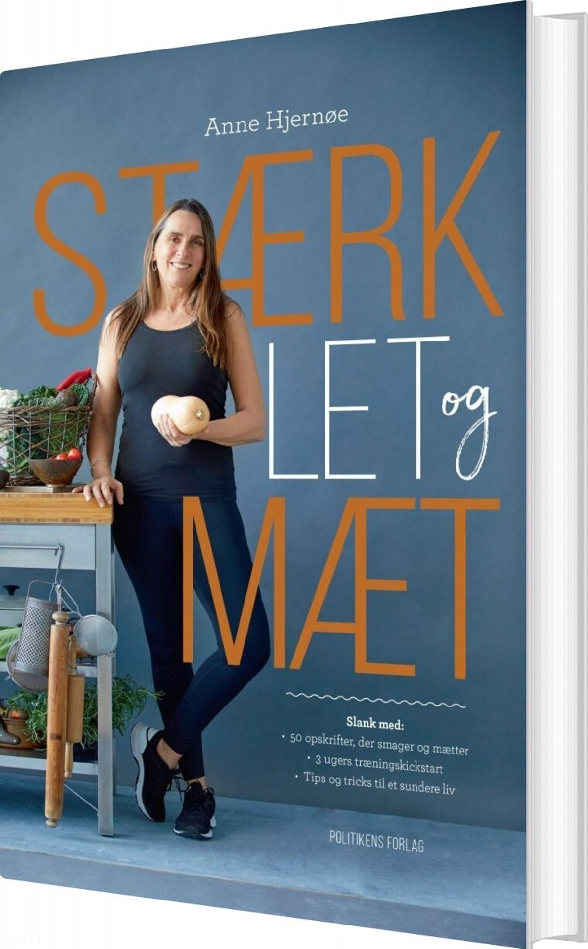 Stærk, Let Og Mæt - Anne Hjernøe - Bog