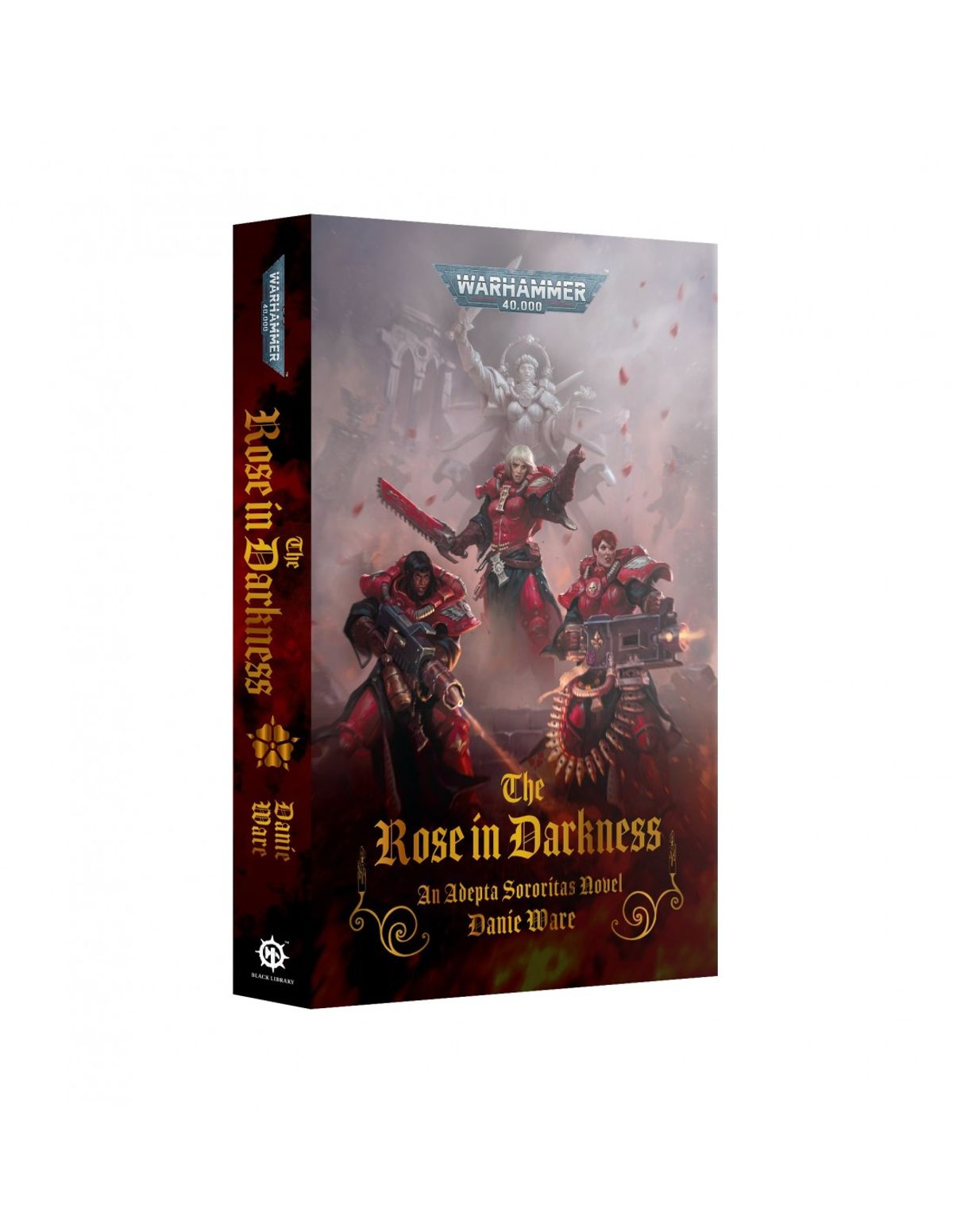 The Rose in the Darkness - An Adepta Sororitas Novel - Paperback - Black Library - Games Workshop