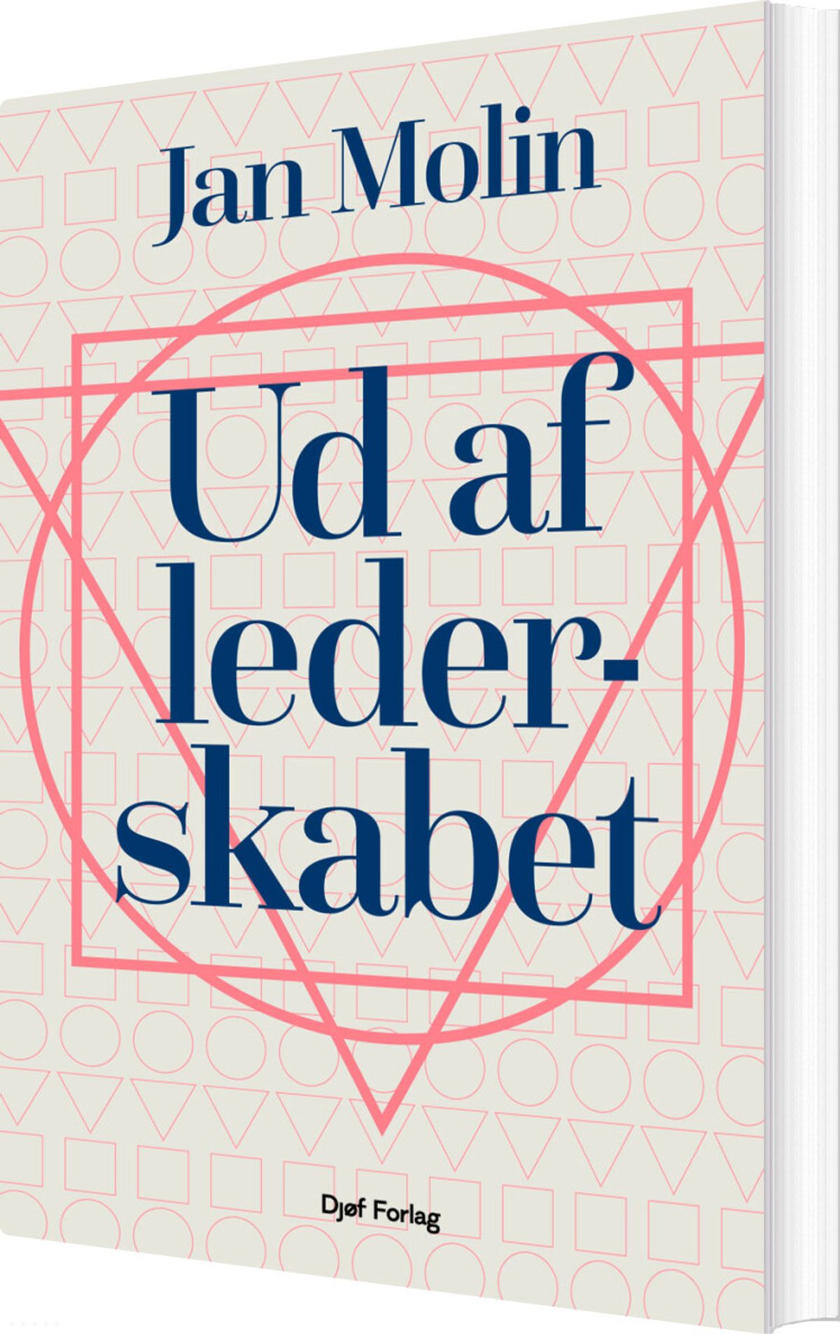 Ud Af Lederskabet - Jan Molin - Bog