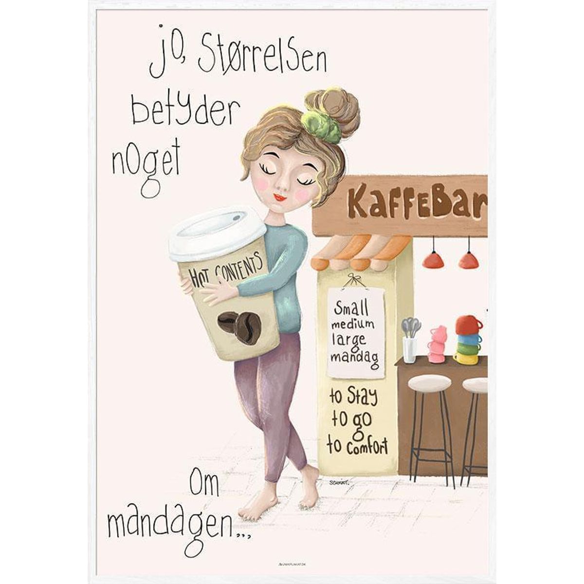 Kaffeplakat - Størrelsen betyder noget