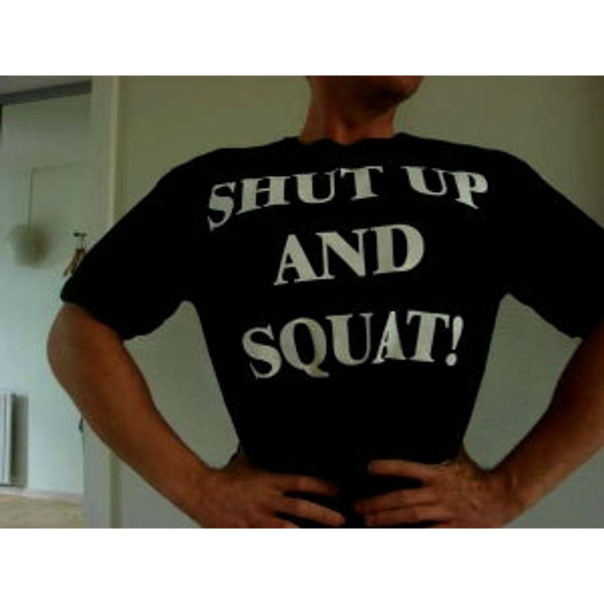 Shut Up And Squat T-Shirt - MED SKRIFTEN PÅ BRYSTET (M)