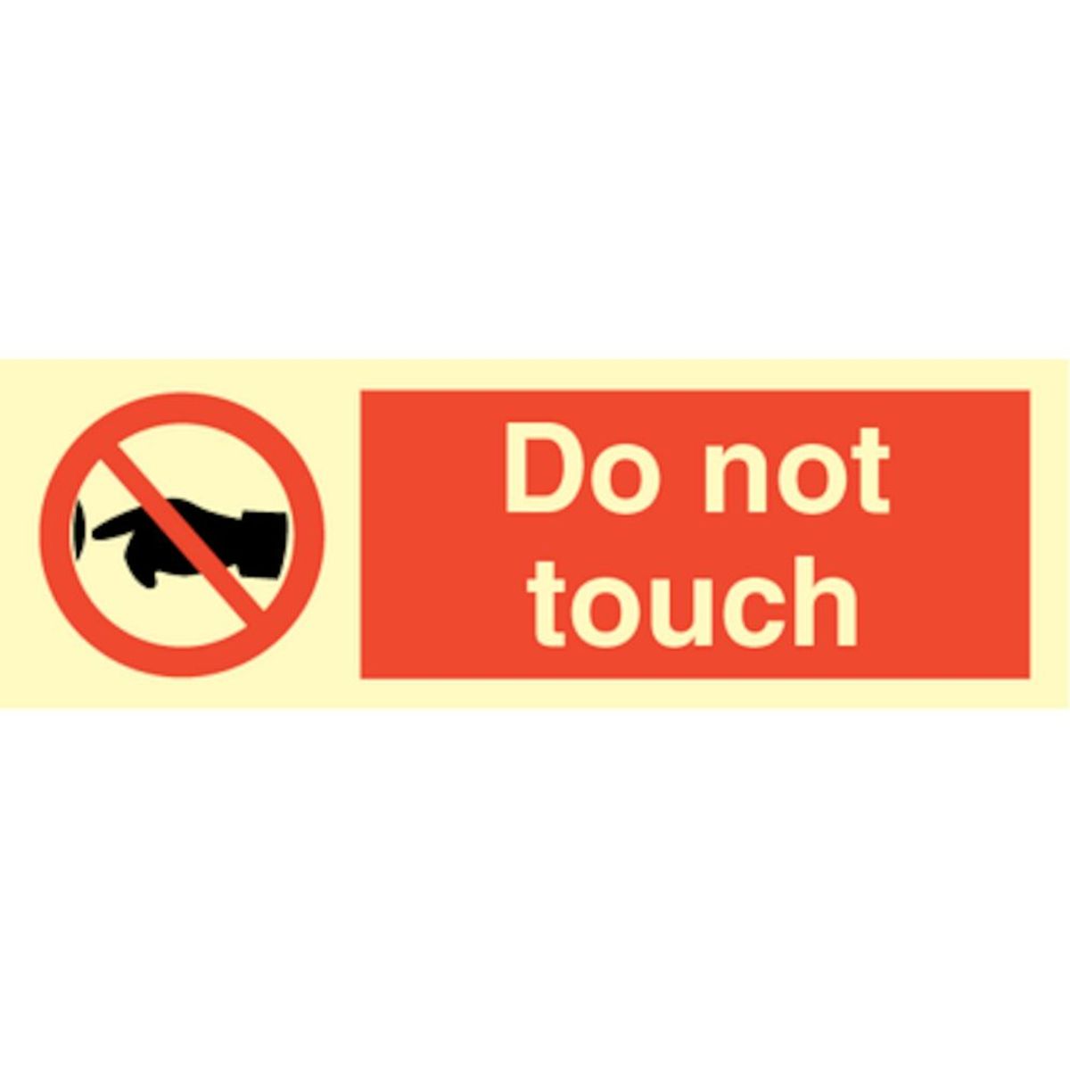 Do not touch - Efterlysende plast HI150 - 100 x 300 mm