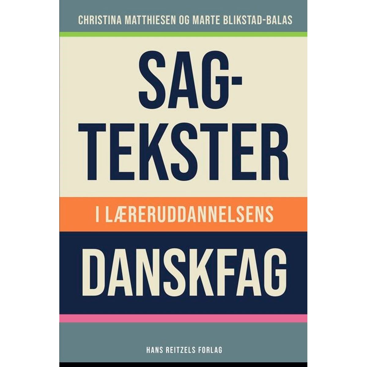 Sagtekster i læreruddannelsens danskfag