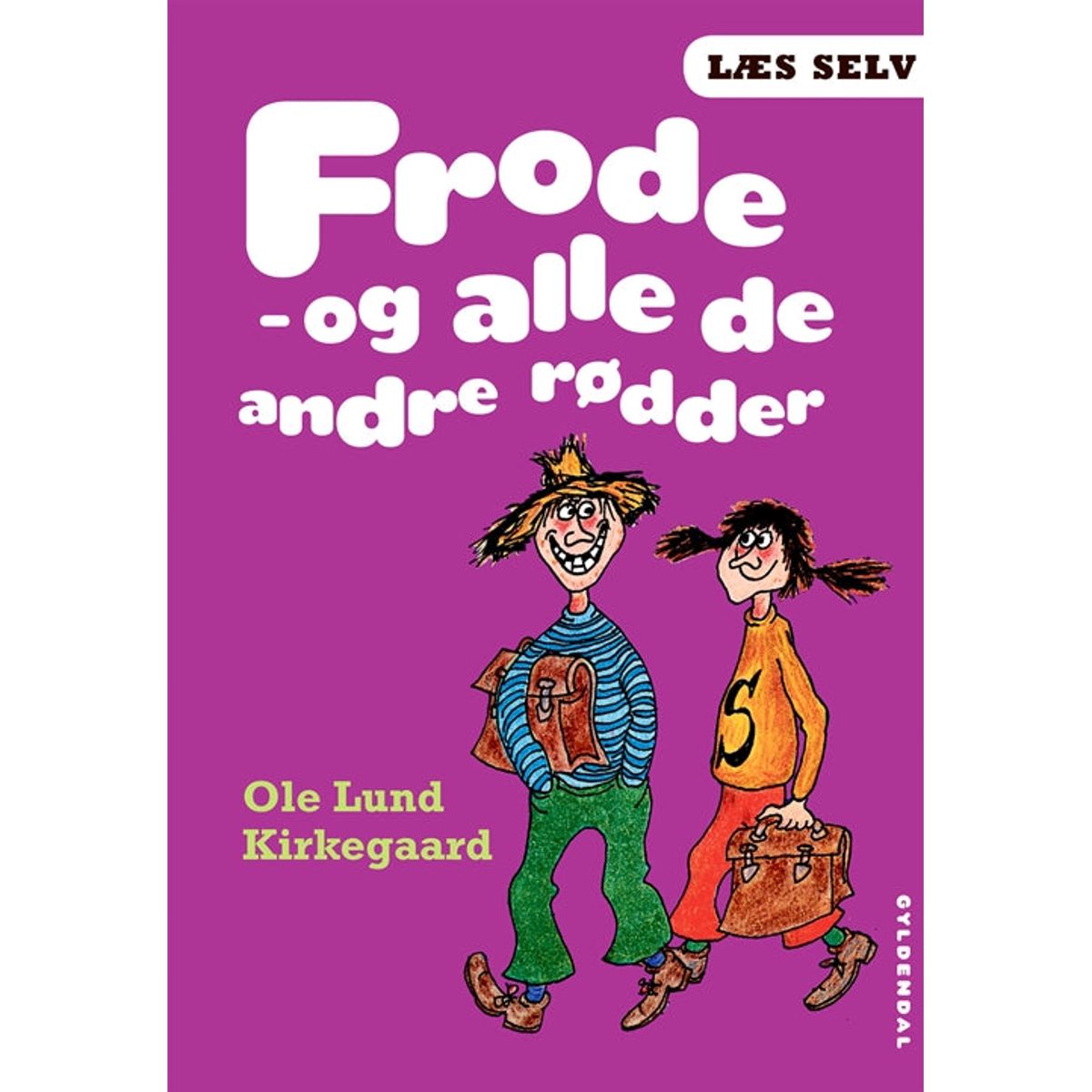 Læs selv Frode - og alle de andre rødder