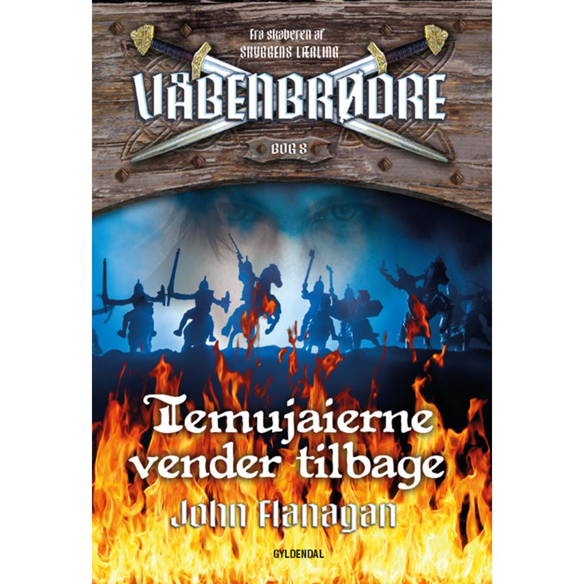 Våbenbrødre 8 - Temujaierne vender tilbage