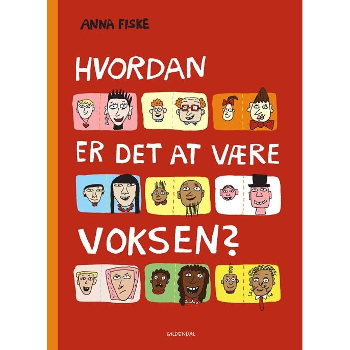 Hvordan er det at være voksen?