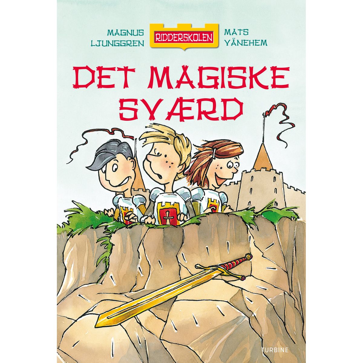 RIDDERSKOLEN DET MAGISKE SVÆRD