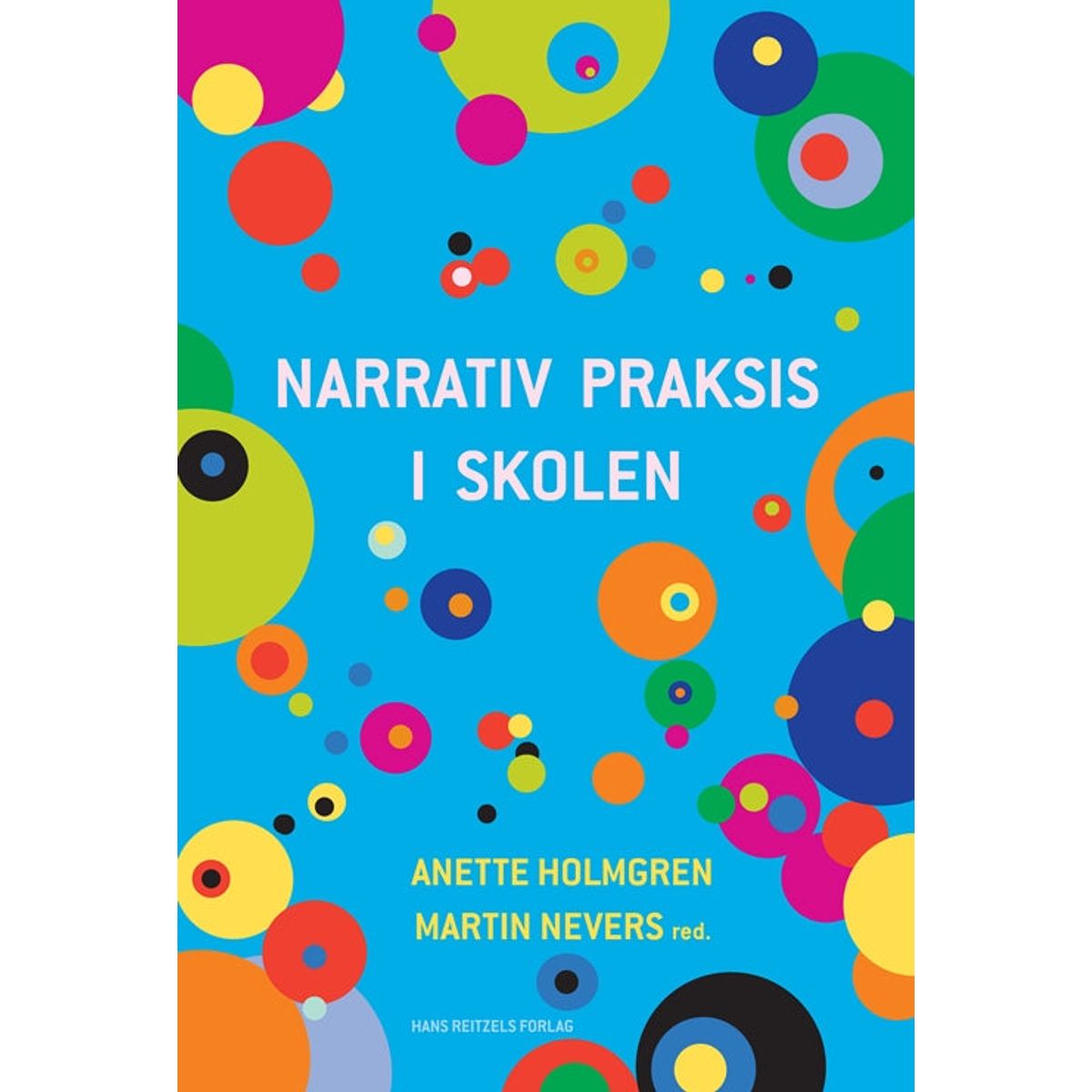 Narrativ praksis i skolen