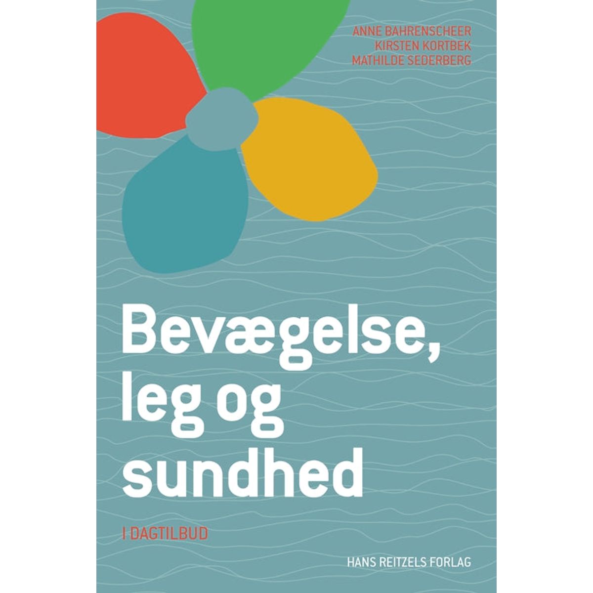 Bevægelse, leg og sundhed - i dagtilbud