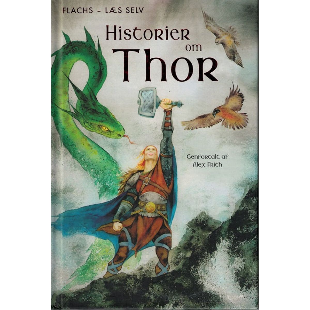 Læs selv: Historier om Thor