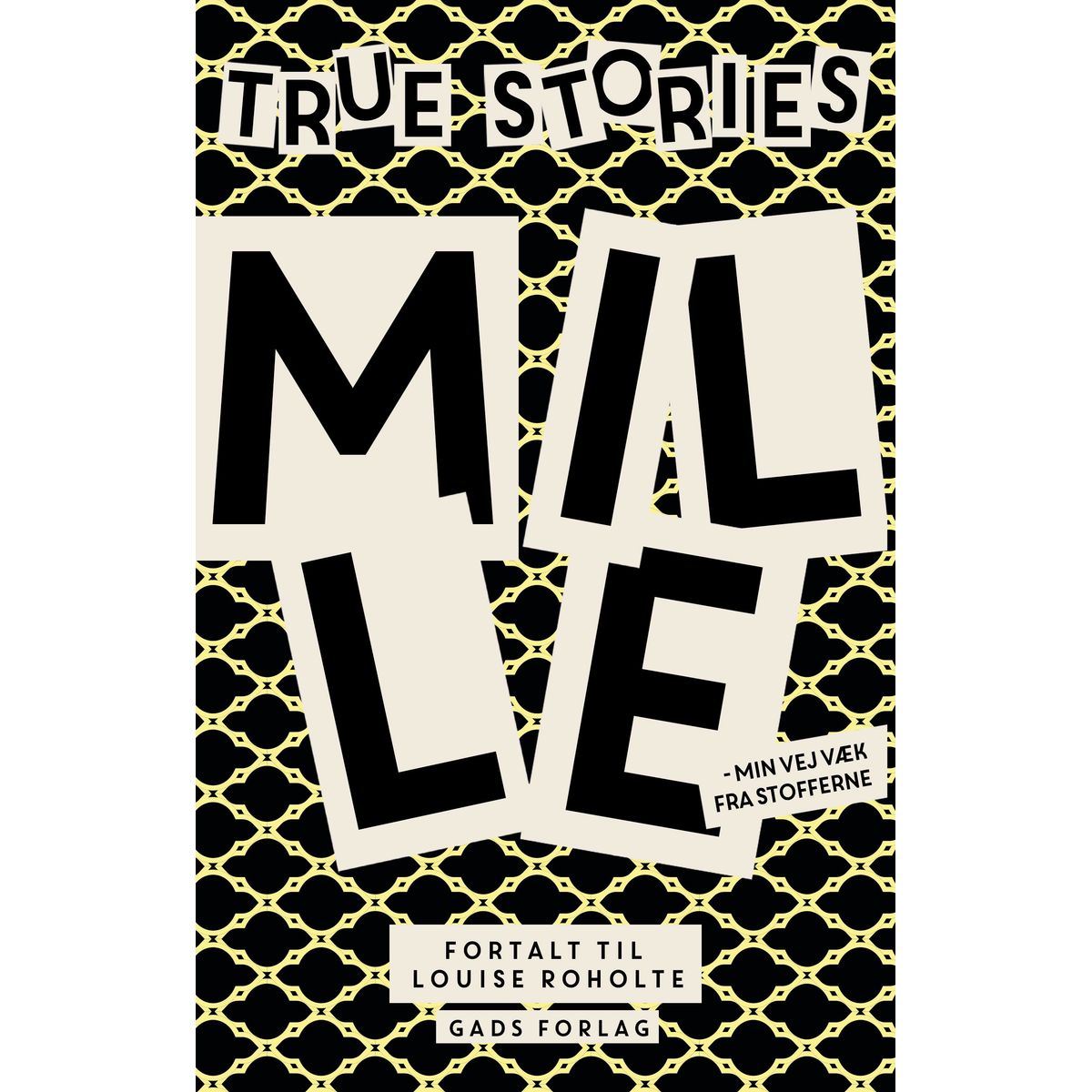 True stories: Mille