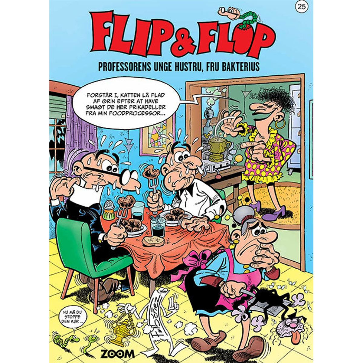 Flip & Flop 25: Professorens unge hustru, fru Bakterius