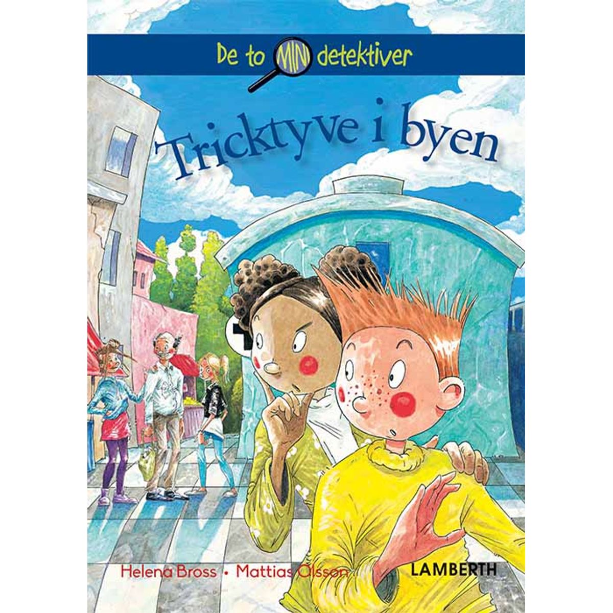 Tricktyve i byen