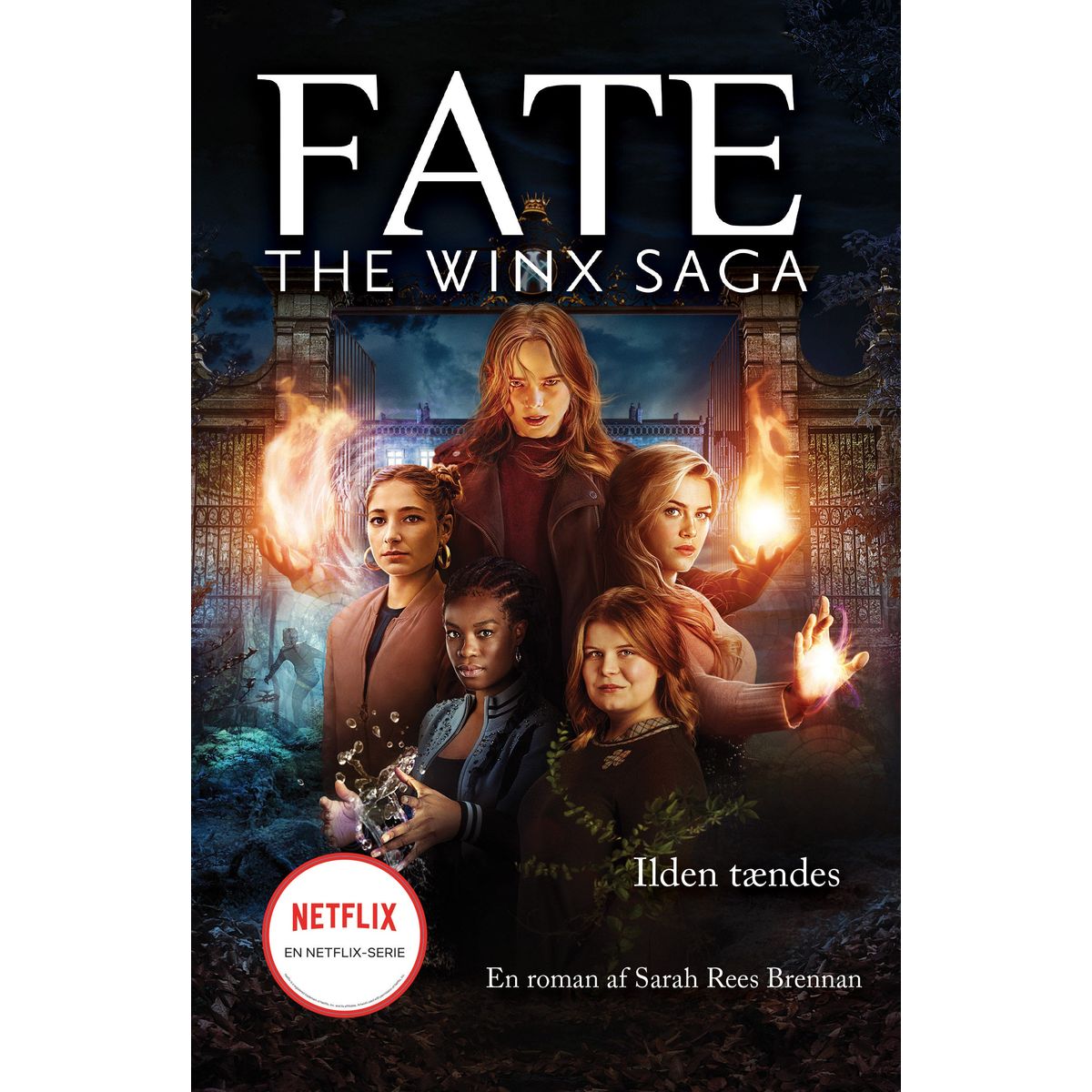 Fate: The Winx Saga - Ilden tændes