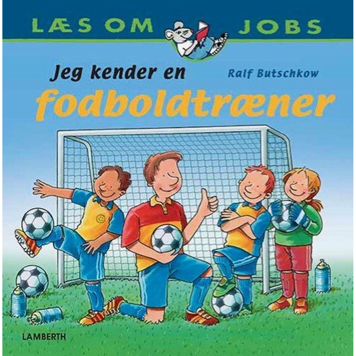 Jeg kender en fodboldtræner