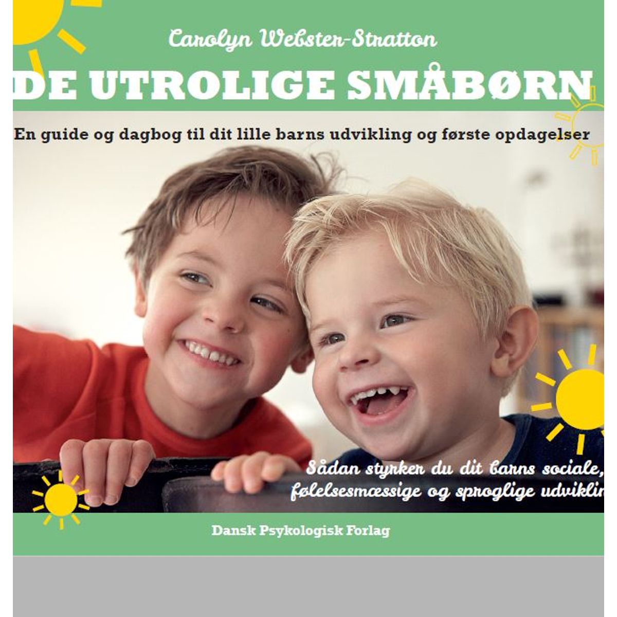 De utrolige småbørn