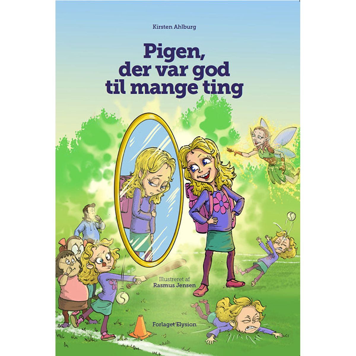 Pigen, der var god til mange ting