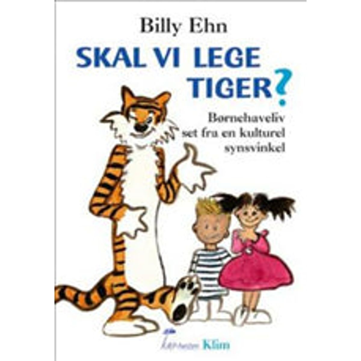 Skal vi lege tiger?