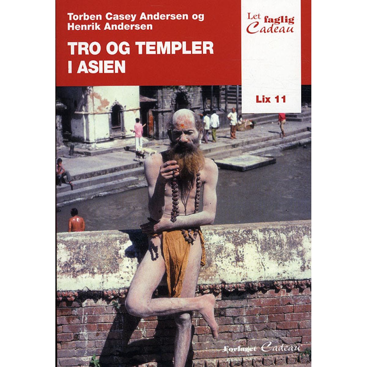 Tro og templer i Asien