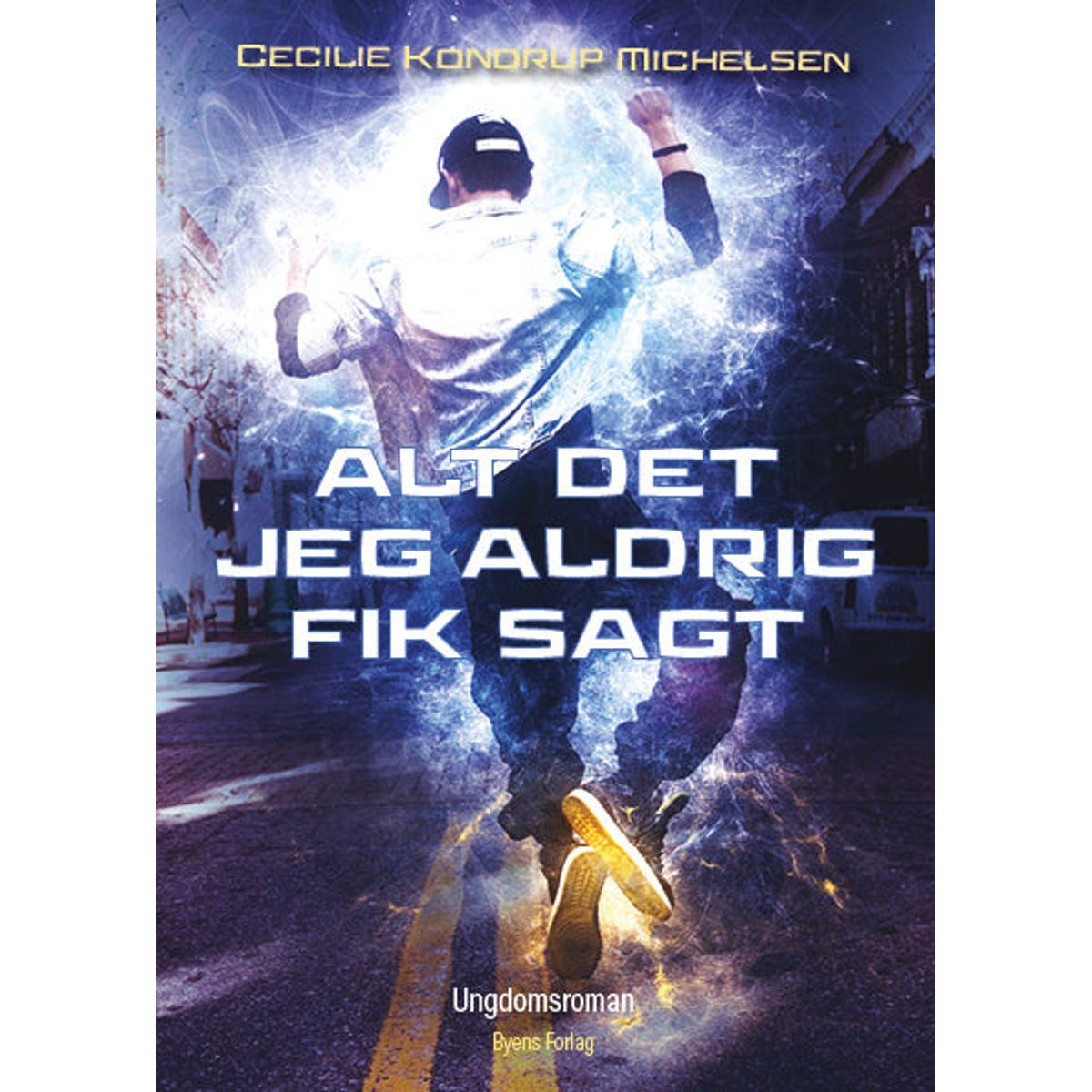 Alt det jeg aldrig fik sagt