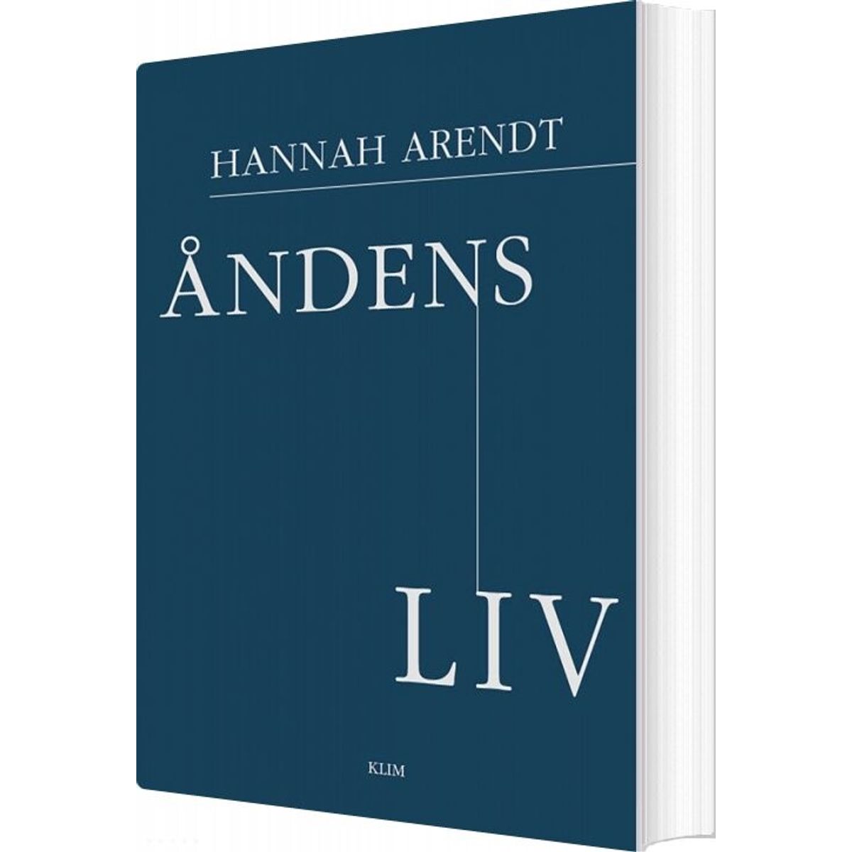 åndens Liv - Hannah Arendt - Bog