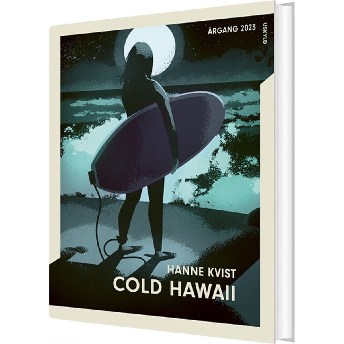 årgang 2023 - Uskyld: Cold Hawaii - Hanne Kvist - Bog