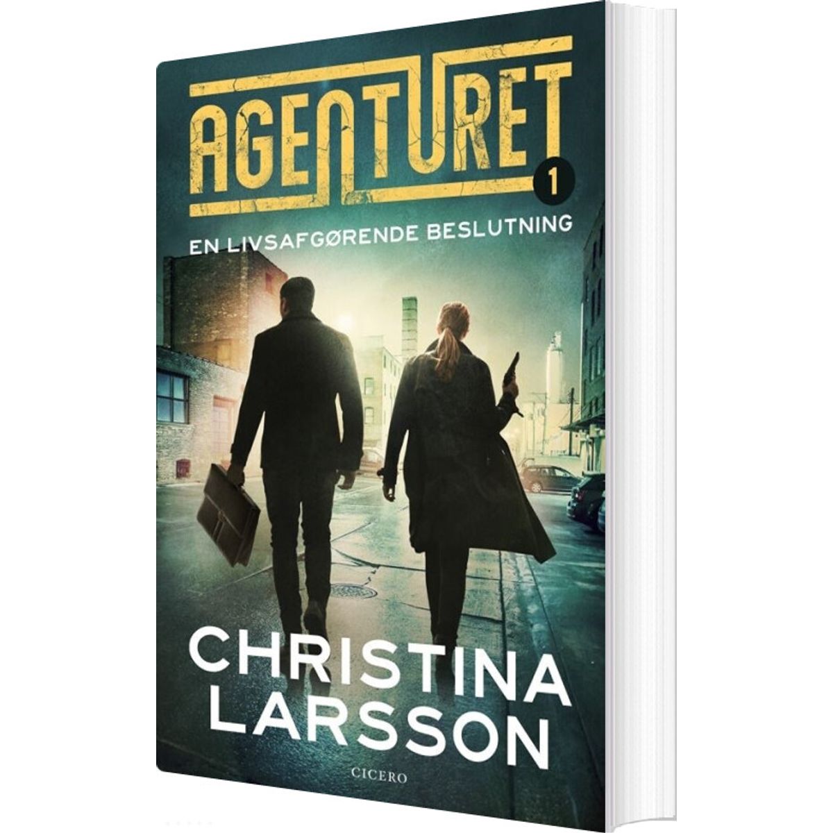 Agenturet 1 - En Livsafgørende Beslutning - Christina Larsson - Bog