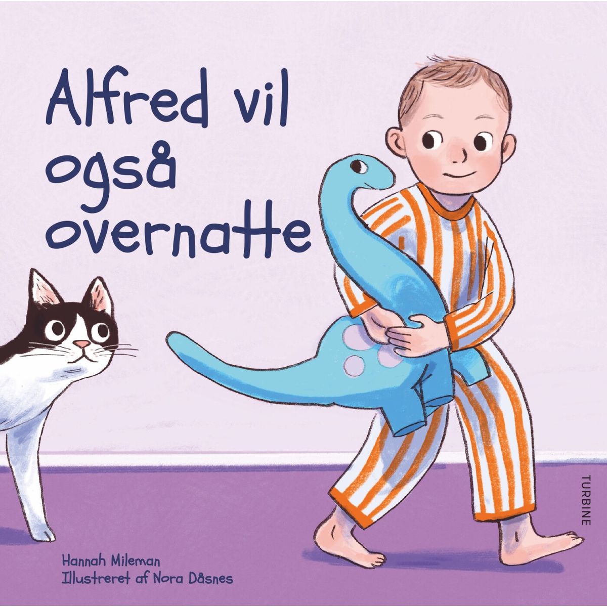 Alfred Vil Også Overnatte - Hannah Mileman - Bog