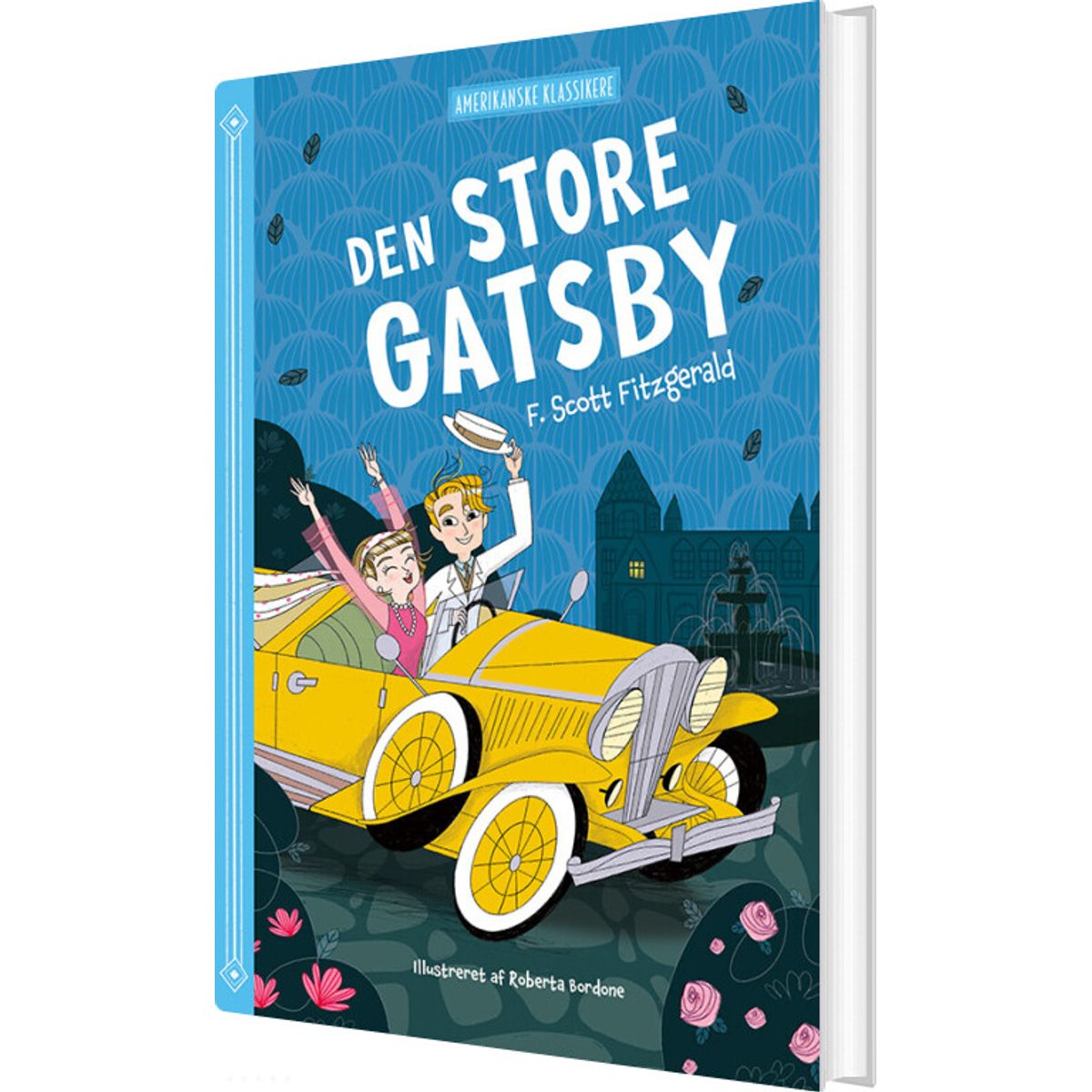 Amerikanske Klassikere: Den Store Gatsby - F. Scott Fitzgerald - Bog