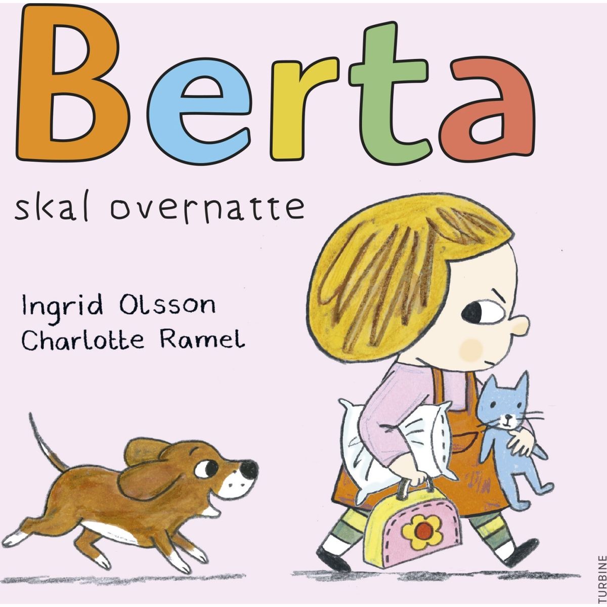 Berta Skal Overnatte - Ingrid Olsson - Bog